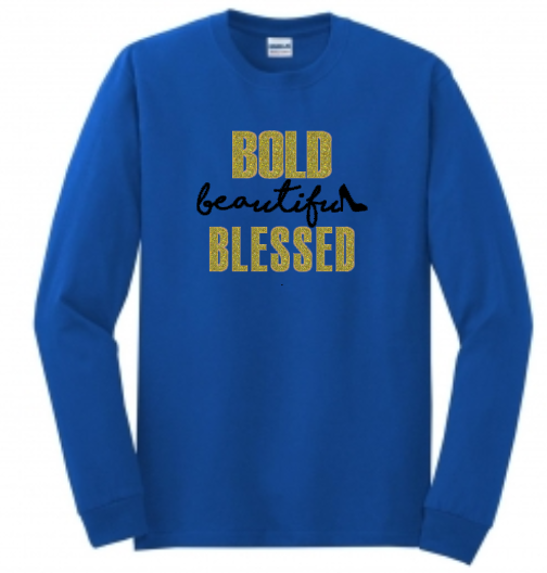 BOLD beautiful BLESSED - Long Sleeve